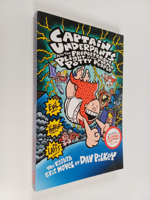Dav Pilkey : Captain Underpants and the preposterous plig...