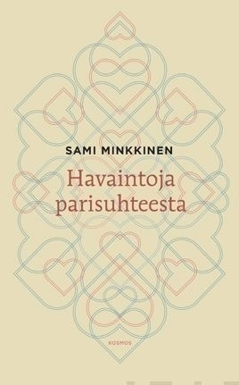 Sami Minkkinen: Havaintoja parisuhteesta