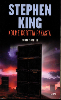 Stephen King: Kolme korttia pakasta (Musta Torni 2)