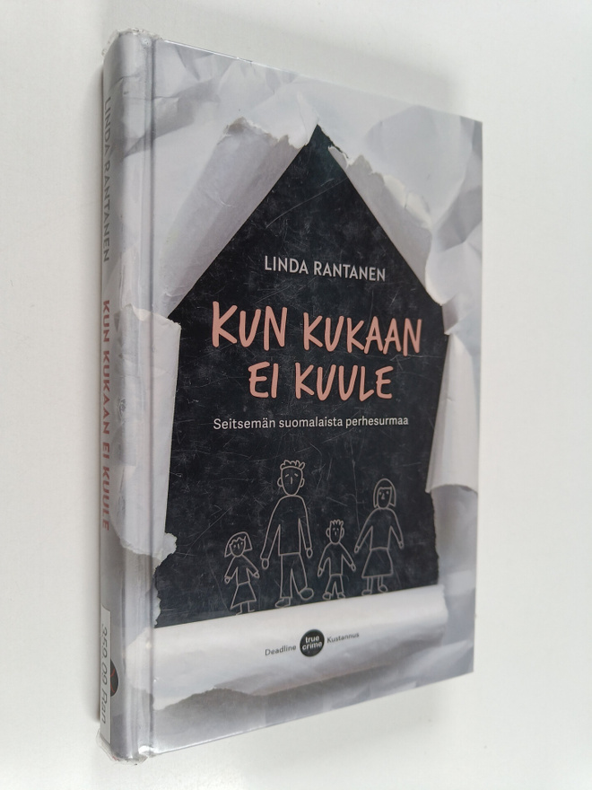 Linda Rantanen : Kun kukaan ei kuule