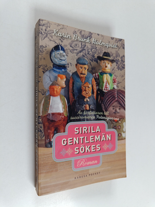 Karin Brunk Holmqvist : Sirila gentlemän sökes