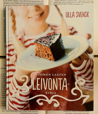 Ulla Svensk - Suomen lasten leivontakirja (sid.)