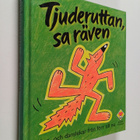Tjuderuttan, sa räven : Sång- och danslekar från förr til... - pikkukuva 1