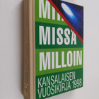 Miät missä milloin 1998 : kansalaisen vuosikirja - pikkukuva 1