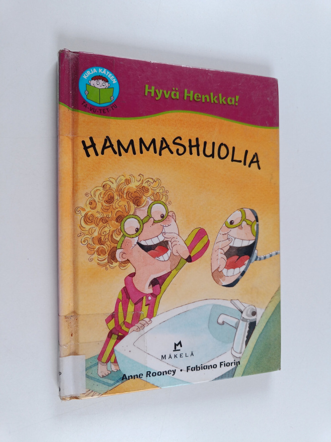 Anne Rooney : Hammashuolia