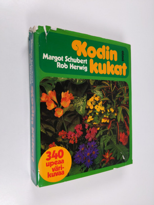 Margot Schubert : Kodin kukat : suuri huonekasvikirja