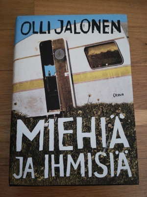 MIEHIÄ JA IHMISIÄ - Olli Jalonen