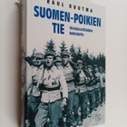 Raul Kuutma : Suomen-poikien tie : virolaissotilaiden koh... - pikkukuva 1