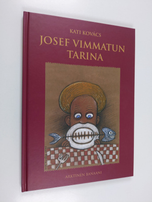 Kati Kovacs : Josef Vimmatun tarina