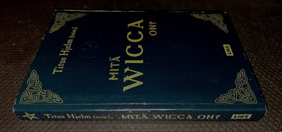 Mitä wicca on? (Hjelm, Titus toim.)