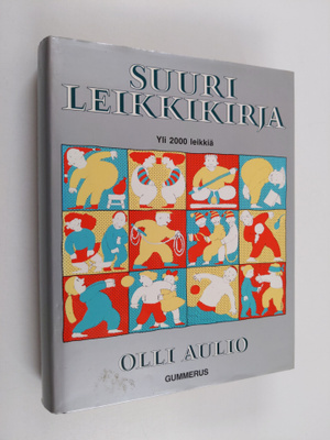 Olli Aulio : Suuri leikkikirja : yli 2000 leikkiä