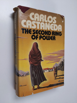 Carlos Castaneda : The Second Ring of Power