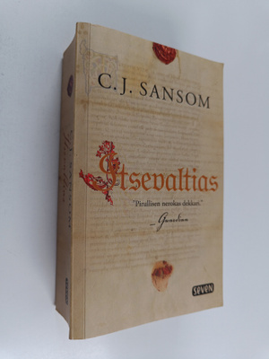 C. J. Sansom : Itsevaltias