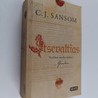 C. J. Sansom : Itsevaltias - pikkukuva 1