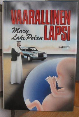 Mary Lake Polan: Vaarallinen lapsi, Karisto 1988. 272 s.