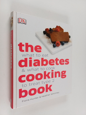 Fiona Hunter ym. : The Diabetes Cooking Book