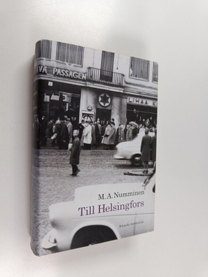 M. A. Numminen : Till Helsingfors