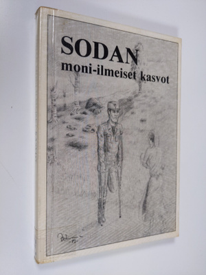 Svante J. (toim.) Huhtala : Sodan moni-ilmeiset kasvot