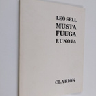 Leo Sell : Musta fuuga : runoja - pikkukuva 1
