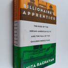 Anita Raghavan : The billionaire's apprentice : the rise ... - pikkukuva 1