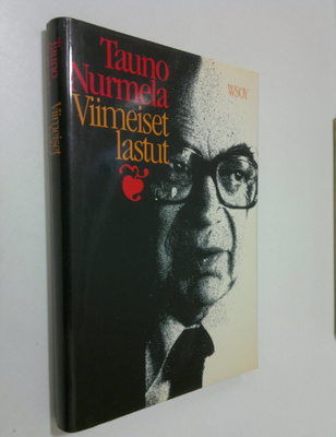 Tauno Nurmela : Viimeiset lastut