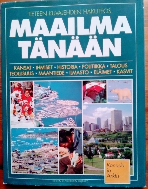Kanada ja Arktis - Maailma tänään 1.p (sid.)