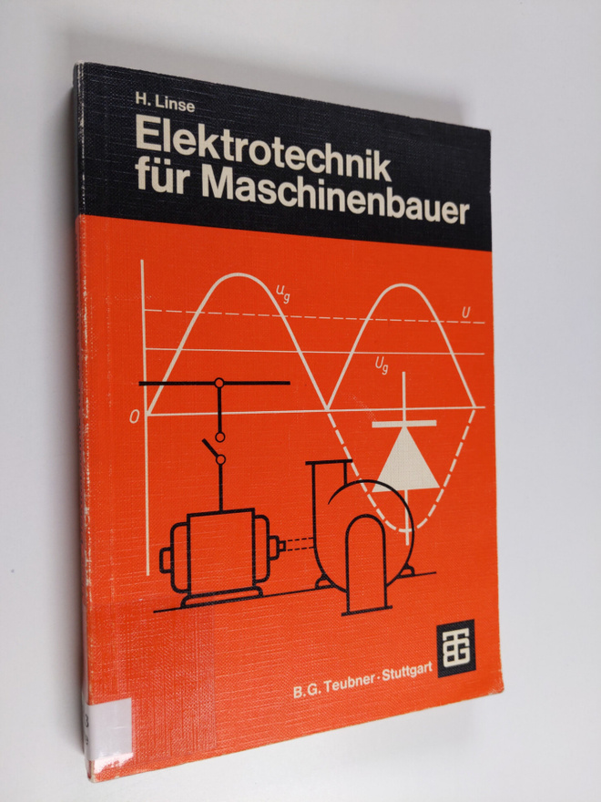 Hermann Linse : Elektrotechnik fur Maschinenbauer