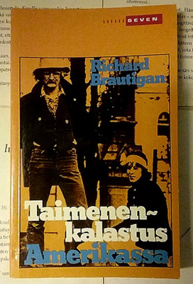 Richard Brautigan - Taimenenkalastus Amerikassa (pokkari)