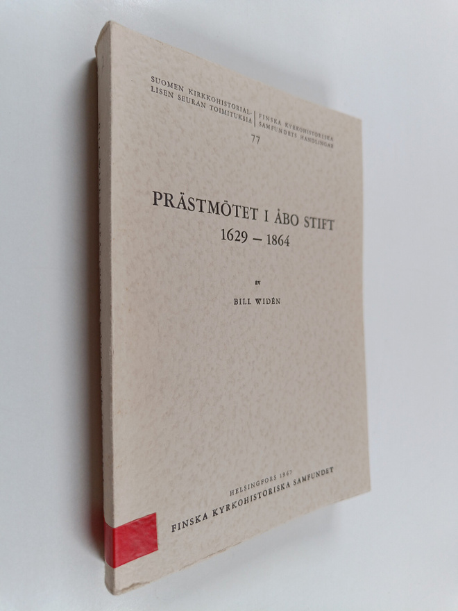 Bill Widen : Prästmötet i Åbo stift 1629-1864
