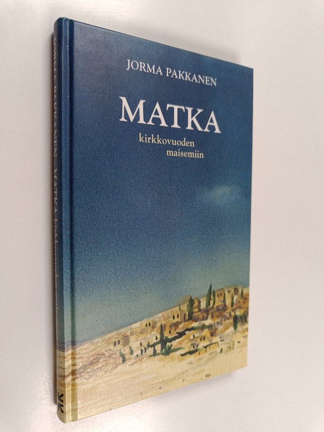 Jorma Pakkanen : Matka kirkkovuoden maisemiin