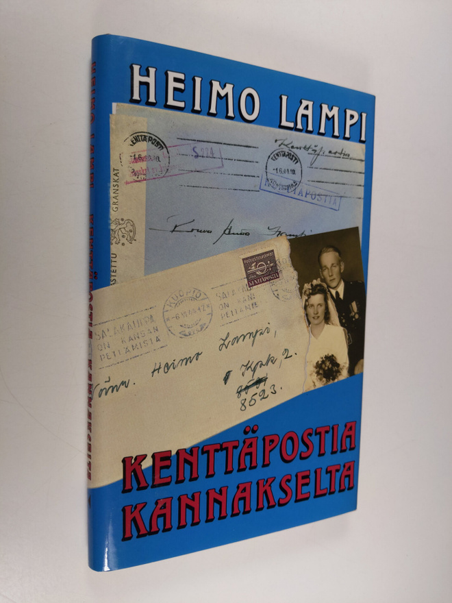 Heimo Lampi : Kenttäpostia Kannakselta