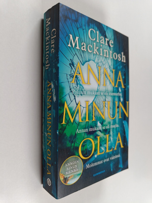 Clare Mackintosh : Anna minun olla