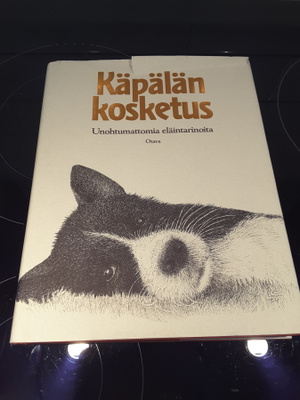 Käpälän kosketus unohtumattomia eläintarinoita