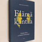 Hannu ym. Tavio : Elämä kantaa : syöpäpotilaan ja lääkäri... - pikkukuva 1