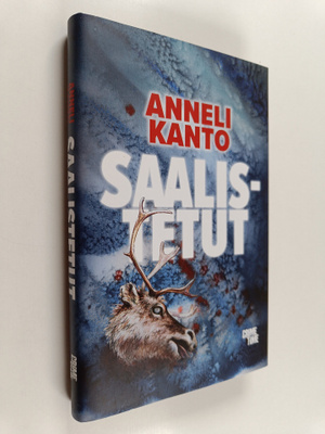 Anneli Kanto : Saalistetut