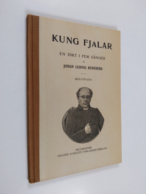 Johan Ludvig Runeberg : Kung Fjalar