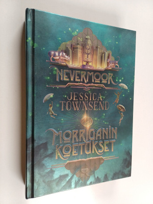 Jessica Townsend : Morriganin koetukset
