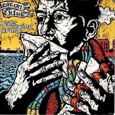 Deacon Blue: Your Swaying Arms 7"