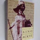 Outi Pakkanen : Aino Ackte, Pariisin primadonna - pikkukuva 1