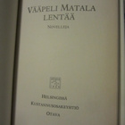 Antti Tuuri / Vääpeli Matala lentää * Novelleja * - pikkukuva 3