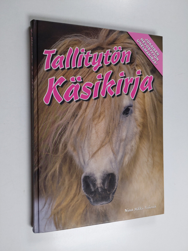 Nina Mäki-Kihniä : Tallitytön käsikirja