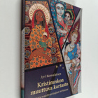 Jyri Komulainen : Kristinuskon muuttuva kartasto - pikkukuva 1
