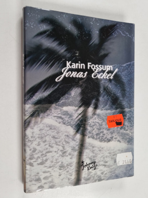 Karin Fossum : Jonas Eckel