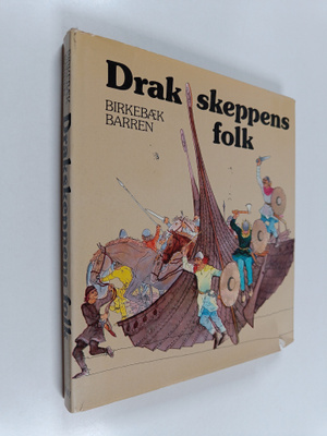 Frank Birkebaek : Drakskeppens folk