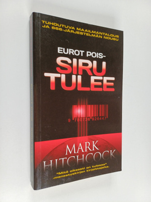 Mark Hitchcock : Eurot pois, siru tulee