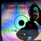 ISIS :: DON´T TRY IT - Feat.Marcia Johnson :: CD SINGLE - pikkukuva 3