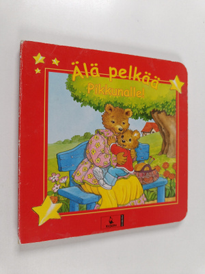 Katharina Brenner : Älä pelkää Pikkunalle!
