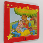 Katharina Brenner : Älä pelkää Pikkunalle! - pikkukuva 1