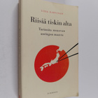 Liisa Karvinen : Riisiä tiskin alta : tarinoita nousevan ... - pikkukuva 1