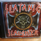 SLAYER:SLATANIC SLAUGHTER  CD - pikkukuva 1